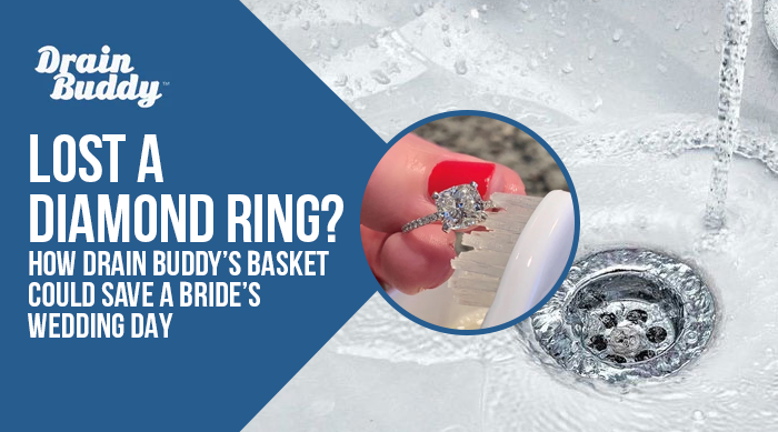 Drain Buddy sink strainer – protect jewelry, rings, and valuables from falling into the drain.