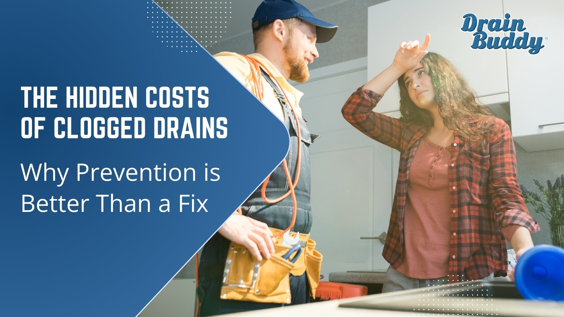 The Hidden Costs of Clogged Drains: Why Prevention is Better Than a Fix