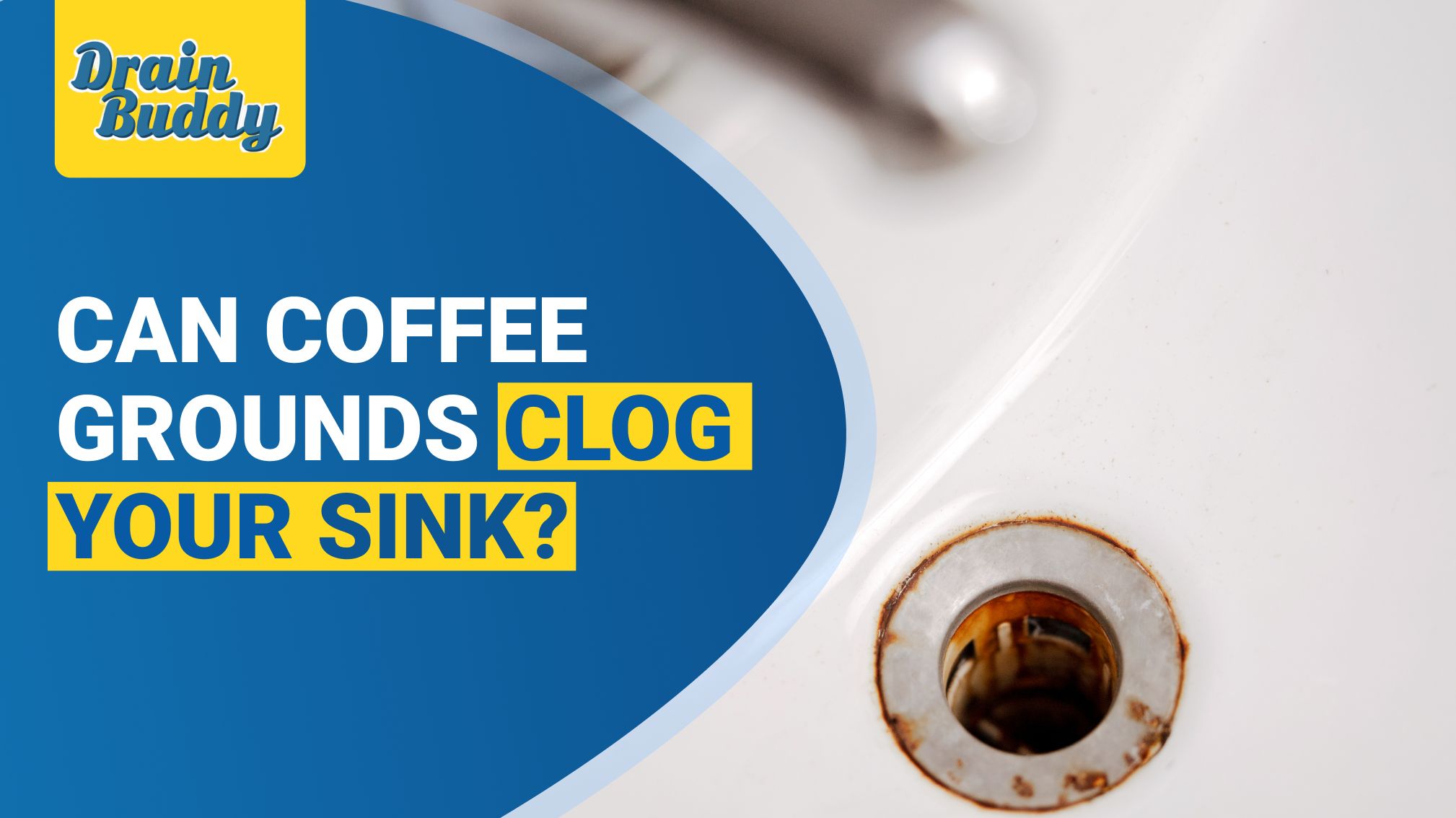 Can coffee grounds clog your sink.